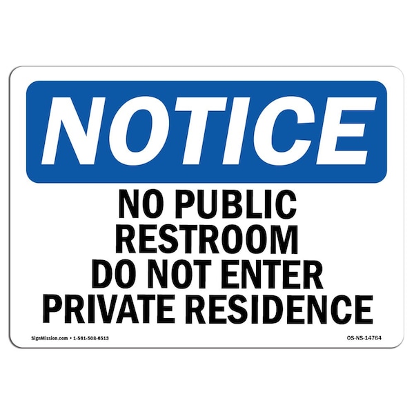 Sign, 3.5" H, 5" W, No Public Restroom Do Not Enter Private Residence Sign, Landscape, 10PK